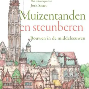 Gabri van Tussenbroek - Muizentanden en steunberen